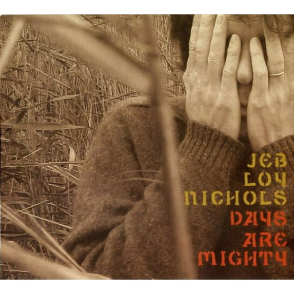 Jeb Loy Nichols - Days Are Mighty - Music & Performance - CD