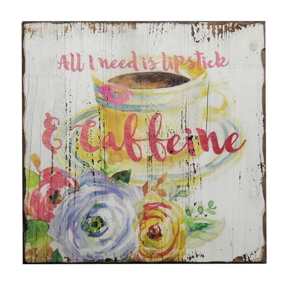 Jeco 'All I Need is Lipstick and Caffeine' Inspirational Wall Plaque - Multi
