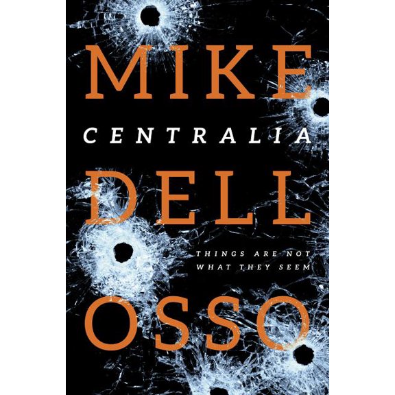Jed Patrick Novels: Centralia (Series #1) (Paperback)