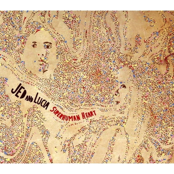 Jed and Lucia - Superhuman Heart - Rock - CD