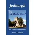 thumbnail image 1 of Jedburgh - A Border Jewel, (Paperback), 1 of 1