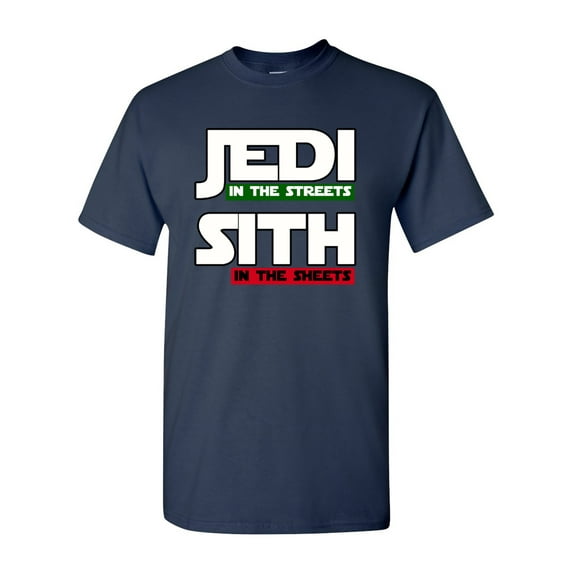 Jedi In The Streets Sith In The Sheets Movie Funny Parody DT Adult T-Shirt Tee
