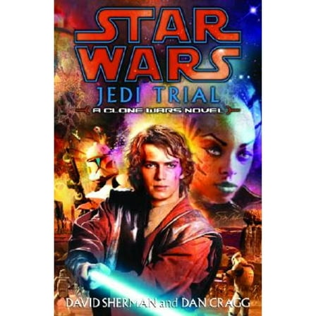 Pre-Owned Jedi Trial: Star Wars: A Clone Wars Novel (Hardcover) 0345461142 9780345461148