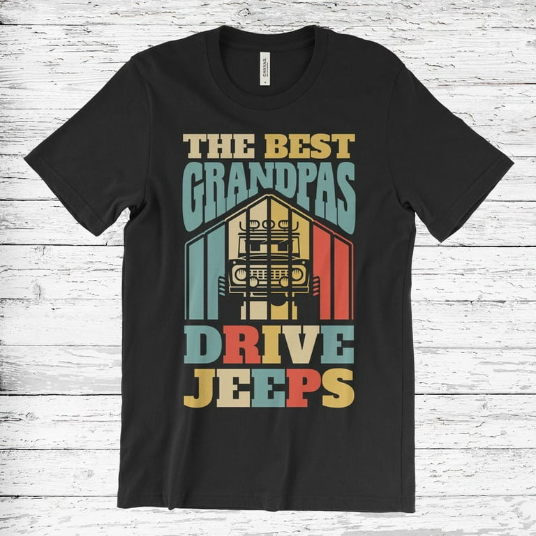 Mens Real Grandpas Drive Jeeps T-Shirt Jeep Grandpa Tee Mens Real Grandpas Drive Jeeps T-Shirt Jeep Grandpa Tee