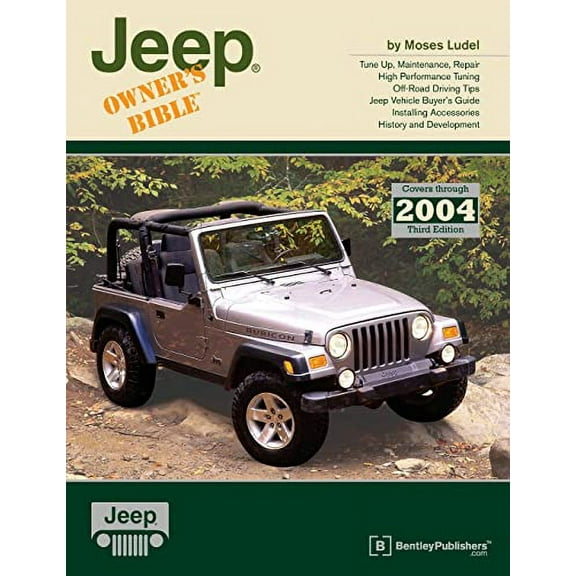 Pre-Owned Jeep Owner's Bible: A Hands-On Guide to Getting the Most from Your Jeep; Covers Through 2004 (Paperback) 0837611172 9780837611174