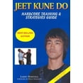 thumbnail image 1 of Pre-Owned Jeet Kune Do: Hardcore Training &amp; Strategies Guide, 9780953176663, 0953176665, Paperback, 2 edition, 1 of 1