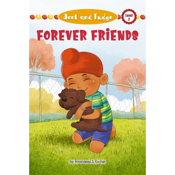 Jeet and Fudge Jeet and Fudge: Forever Friends, Book 1, (Paperback)