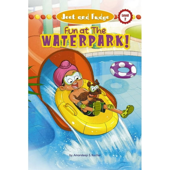 Jeet and Fudge Jeet and Fudge: Fun at the Waterpark, Book 2, (Paperback)