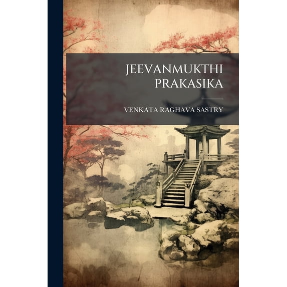 Jeevanmukthi Prakasika (Paperback)