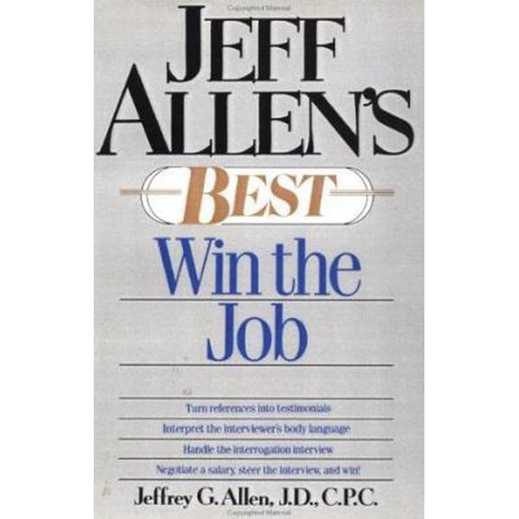 Pre-Owned Jeff Allen's Best: Win the Job (Paperback) 0471525510 9780471525516