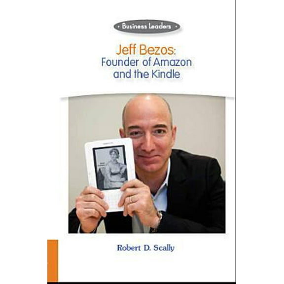 Pre-Owned Jeff Bezos : Founder of Amazon and the Kindle 9781599351780