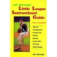 thumbnail image 1 of Pre-Owned Jeff Burroughs' Little League Instructional Guide (Paperback) 1566250099 9781566250092, 1 of 1