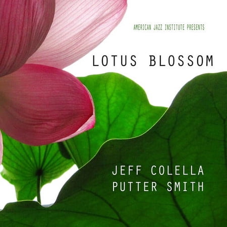 Jeff Colella - Lotus Blossom - Music & Performance - CD