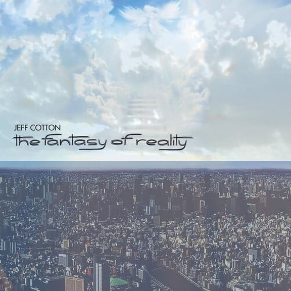 Jeff Cotton - The Fantasy Of Reality - Music & Performance - CD