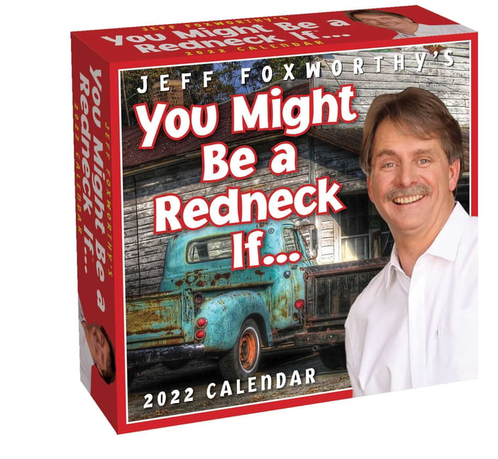 Jeff Foxworthy's You Might Be a Redneck If... 2022 DaytoDay Calendar
