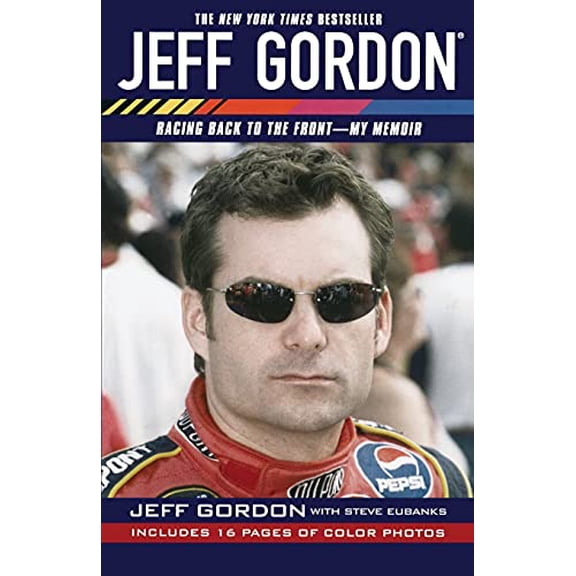 Pre-Owned Jeff Gordon: Racing Back to the Front-My Memoir Paperback