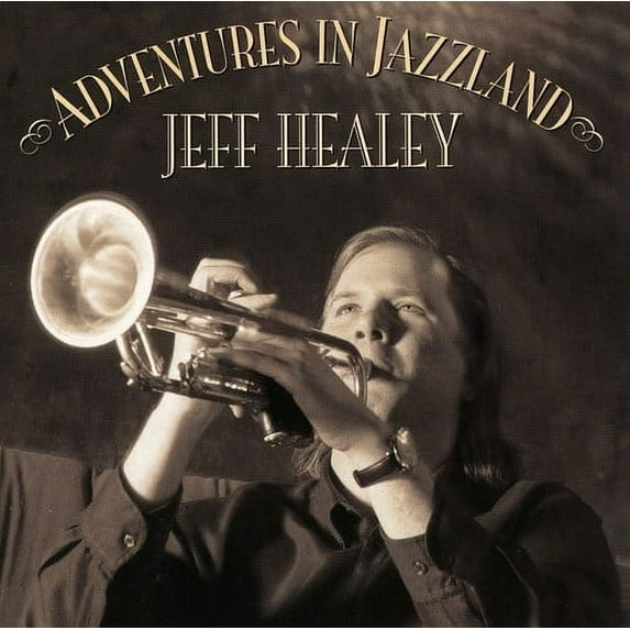 Jeff Healey - Adventures in Jazzland - Music & Performance - CD