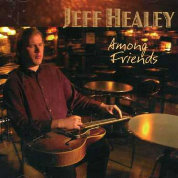 Jeff Healey - Among Friends - Jazz - CD