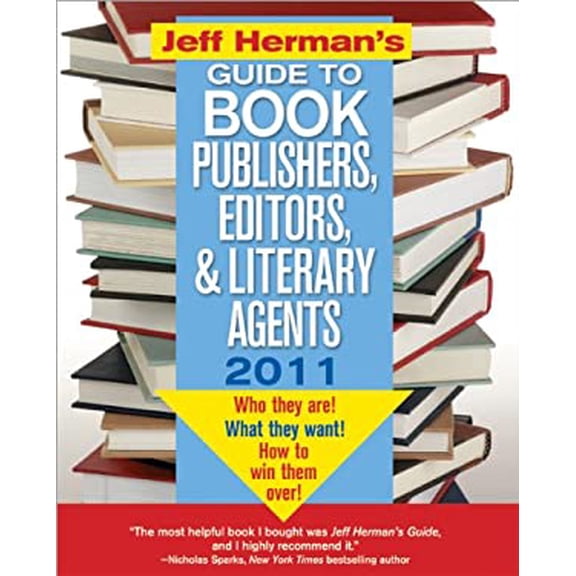 Pre-Owned Jeff Herman's Guide to Book Publishers, Editors, & Literary Agents 2011: Who They Are! What They Want! How to Win Them Over! (Jeff Herman's Guide to ... (Paperback) 1402243375 9781402243370