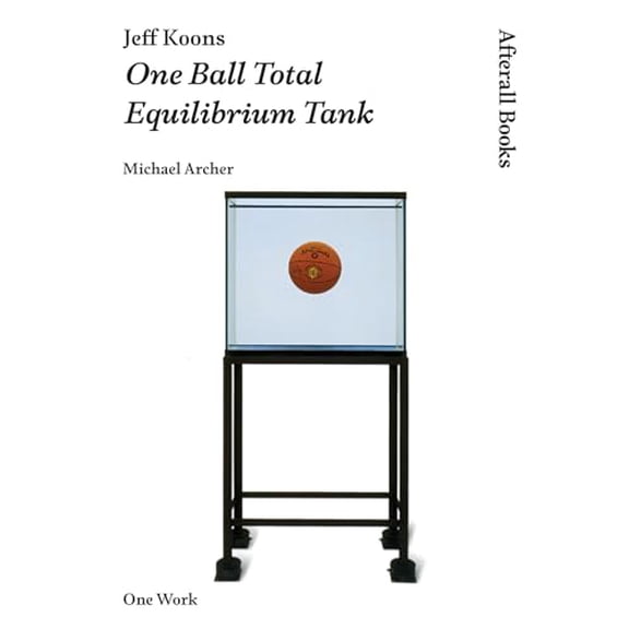 Pre-Owned Jeff Koons: One Ball Total Equilibrium Tank (Afterall Books / One Work) Paperback