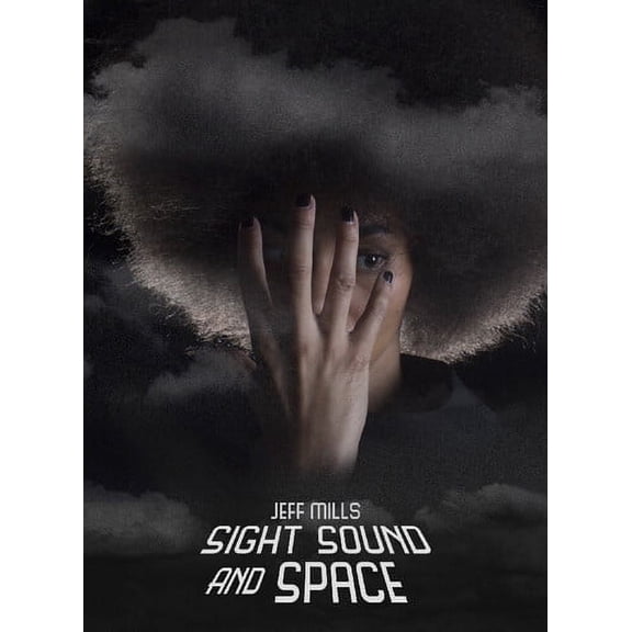 Jeff Mills - Sight,Sound And Space: The Director's Cut Compilation - Music & Performance - CD