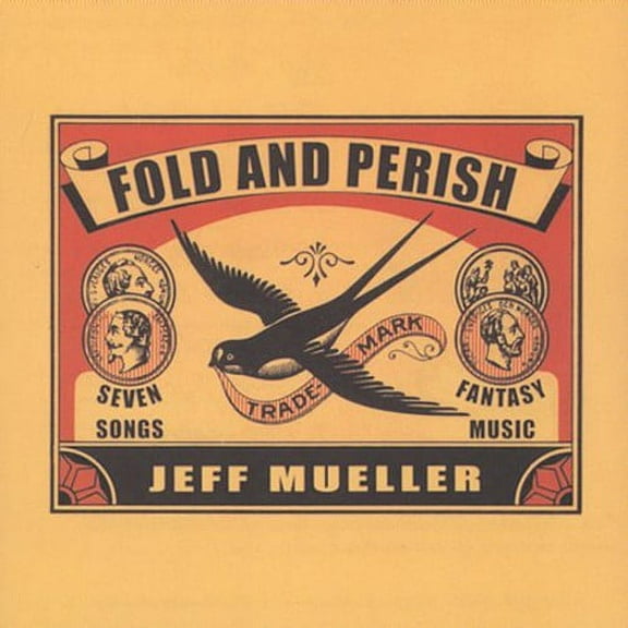 Jeff Mueller - Fold and Perish - Music & Performance - CD