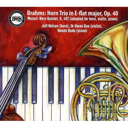 Jeff Nelsen - Horn Trio Op 40 - Music & Performance - CD