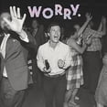 thumbnail image 1 of Jeff Rosenstock - Worry. - Music & Performance - Vinyl, 1 of 1