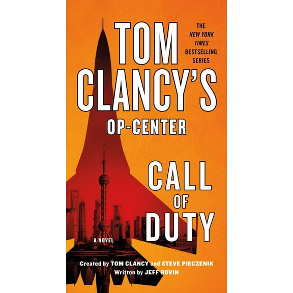 Jeff Rovin: Tom Clancy's Op-Center: Call of Duty: A Novel (Paperback)