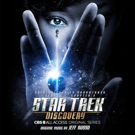 Jeff Russo - Star Trek Discovery (Original Series Soundtrack: Season 1 Chapter 2) - Soundtracks - CD