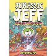 Jeff in the Jurassic Jurassic Jeff Race to Warp Speed Jurassic Jeff Book 2 A Graphic Novel Series #2 Hardcover