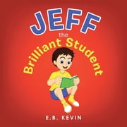 Jeff the Brilliant Student, Paperback