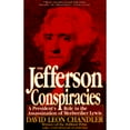 thumbnail image 1 of Pre-Owned The Jefferson Conspiracies: A President's Role in the Assassination of Meriwether Lewis (Paperback) 0688143520 9780688143527, 1 of 1
