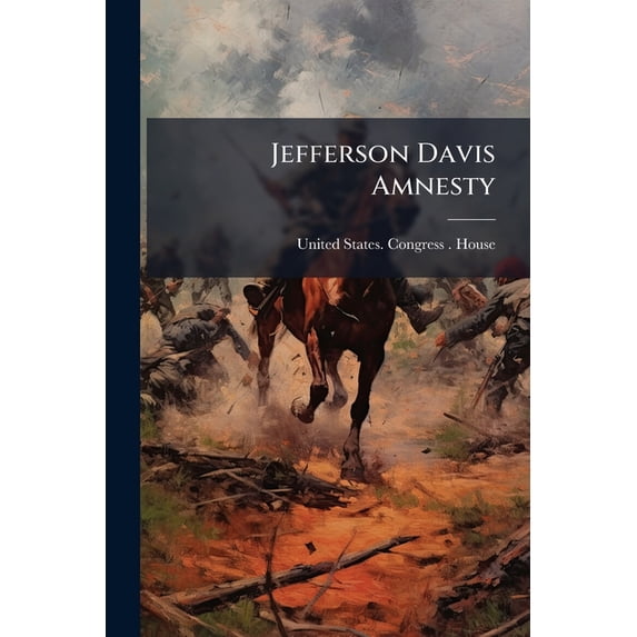 Jefferson Davis Amnesty Paperback