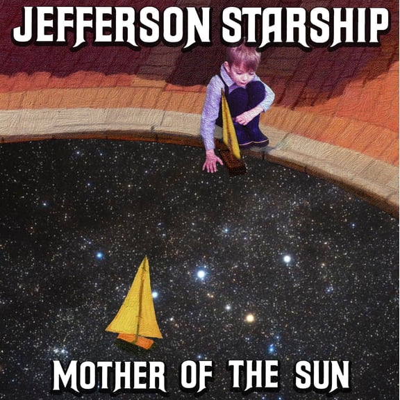 Jefferson Starship - Mother Ofthe Sun - Music & Performance - CD