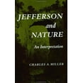 thumbnail image 1 of Pre-Owned Jefferson and Nature: An Interpretation (Paperback) 080184729X 9780801847295, 1 of 1