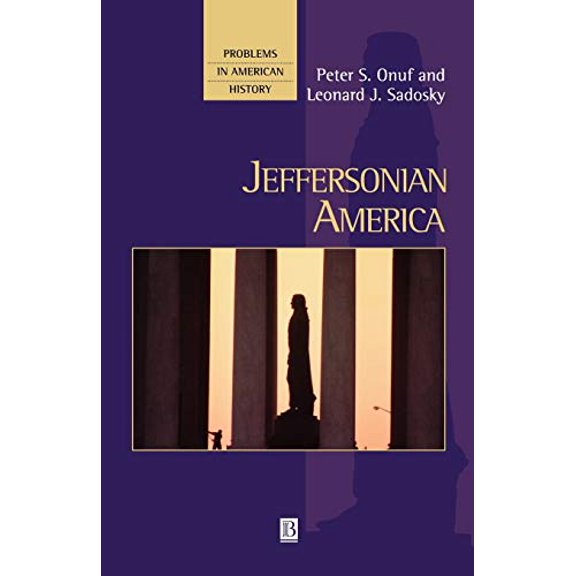 Pre-Owned Jeffersonian America (Paperback) 1557869235 9781557869234