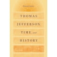 thumbnail image 1 of Jeffersonian America Thomas Jefferson, Time, and History, (Hardcover), 1 of 1