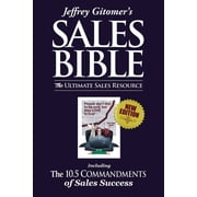 Jeffrey Gitomers the Sales Bible The Ultimate Sales Resource, Hardcover
