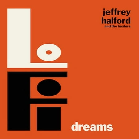 Jeffrey Halford & the Healers - Lo-fi Dreams - Music & Performance - CD