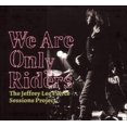 thumbnail image 1 of Jeffrey Pierce - We Are Only Riders - Music & Performance - Vinyl, 1 of 1