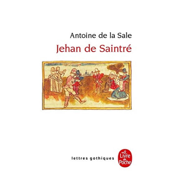Pre-Owned Jehan de Saintre (Ldp Let.Gothiq.) Paperback