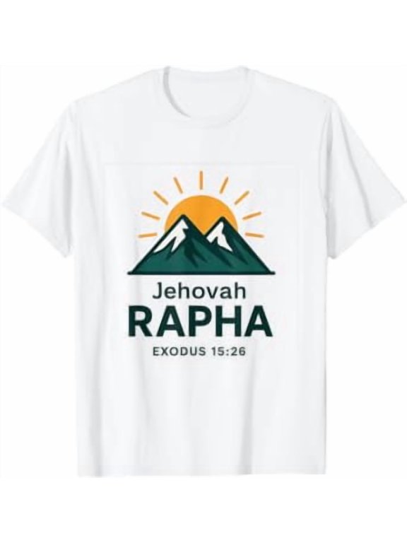 Jehovah Rapha Faith Mountain Bible Verse Christian Everyday Style For Celebrations T-Shirt, Size S-5XL