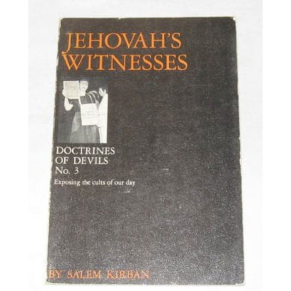 Pre-Owned Jehovah's Witnesses (His Doctrine of devils) (Unknown) 0802442919 9780802442918