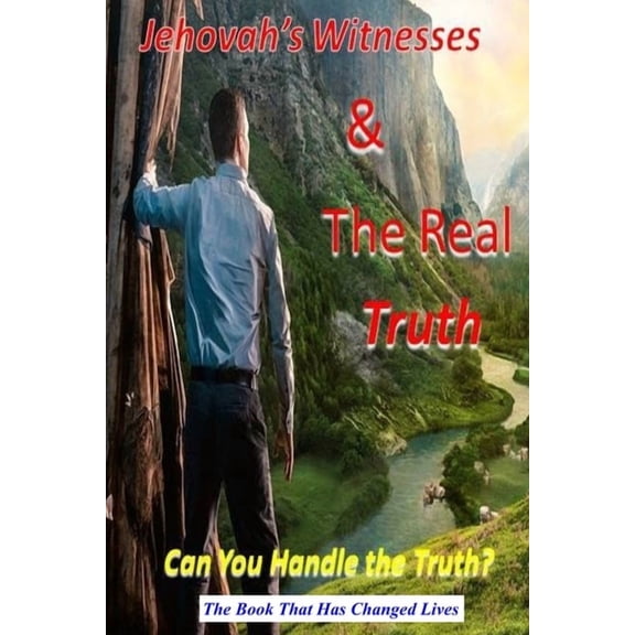 Jehovah's Witnesses and the Real Truth, (Paperback)