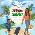 thumbnail image 1 of Jehvon Goes to Jamaica, (Paperback), 1 of 1