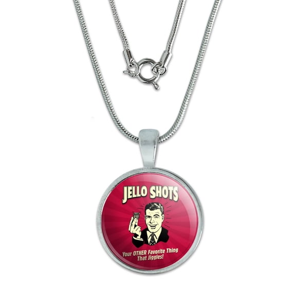 Jello Shots Your Other Favorite Thing That Jiggles Funny Humor Retro 0.75" Pendant with Sterling Silver Plated Chain