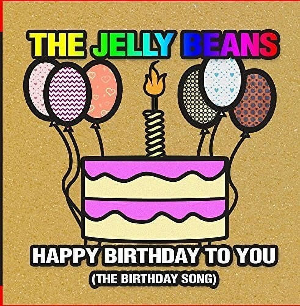 Jelly Beans - Happy Birthday to You (The Birthday Song) - Kids