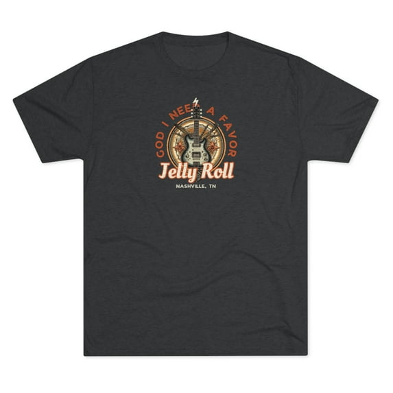Jelly Roll = God I need a favor - Unisex Tri-Blend Crew Tee