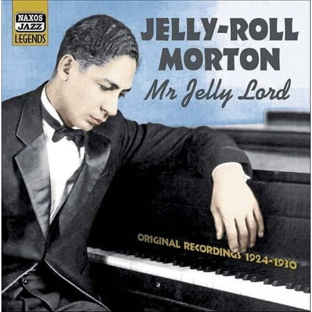 Jelly Roll Morton - Mr. Jelly Lord - Music & Performance - CD